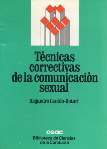Tecnicas Correctivas De La Comunicacion Sexual 