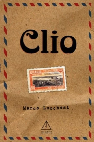 Clio - Marco Lucchesi - La Caida Ed.