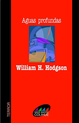 Aguas Profundas - William Hope Hodgson