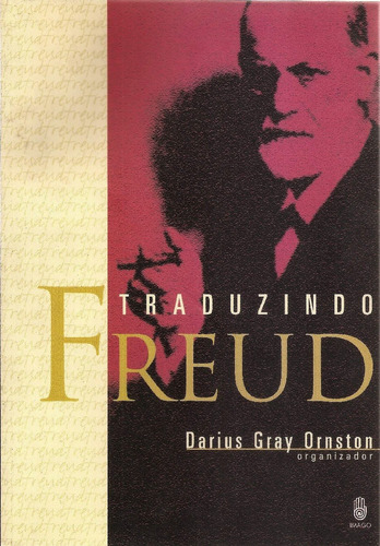 Traduzindo Freud, De Ornston. Editora Imago - Topico, Capa Mole Em Português