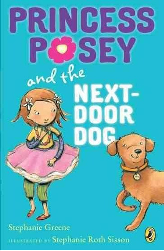 La Princesa Posey Y El De Al Lado Del Perro