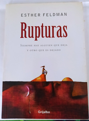 Rupturas -esther Feldman / Ed Grijalbo