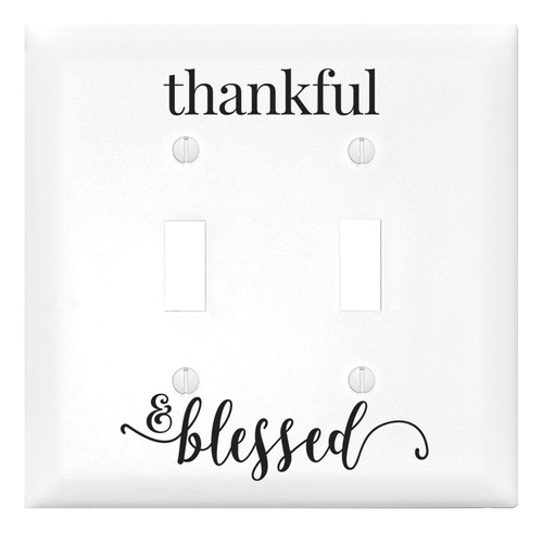 Interruptor De Luz Cover-double-thankful & Blessed