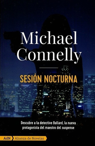 Sesion Nocturna - Michael Connelly - Adn - Libro Bolsillo
