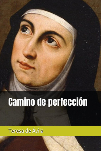 Libro Camino Perfección (spanish Edition)