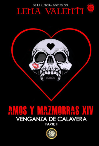 Amos Y Mazmorras Xiv Venganza De Calavera Parte 2