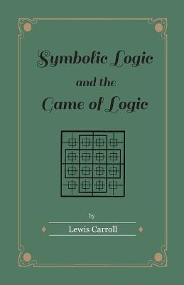 Libro Symbolic Logic And The Game Of Logic - Lewis Carroll