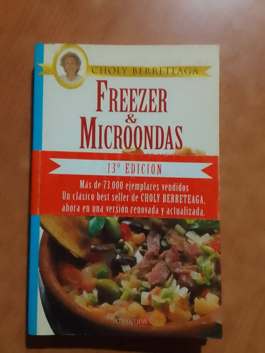 Freezer Y Microondas - Choly Berreteaga - Atlantida