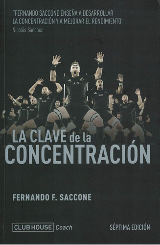 La Clave De La Concentracion - Fernando Saccone
