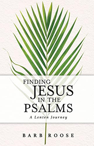 Finding Jesus In The Psalms (libro En Inglés)