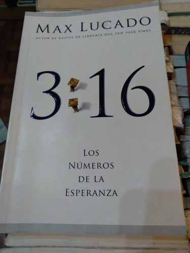 3 : 16 Los Números De La Esperanza Max Lucado