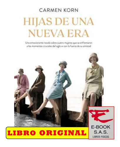 Hijas De Una Nueva Era, De Carmen Korn. Editorial Planeta, Tapa Blanda En Español