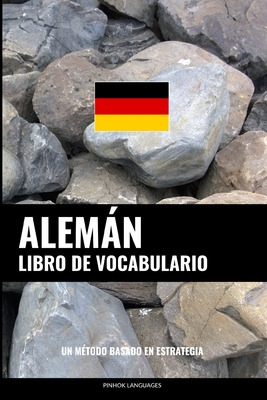 Libro Libro De Vocabulario Alemã¡n: Un Mã©todo Basado En ...