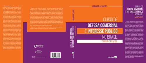 Curso de defesa comercial e interesse público no Brasil, de Athayde, Amanda. Editorial Saraiva Jur, tapa mole, edición 1 en português, 2023