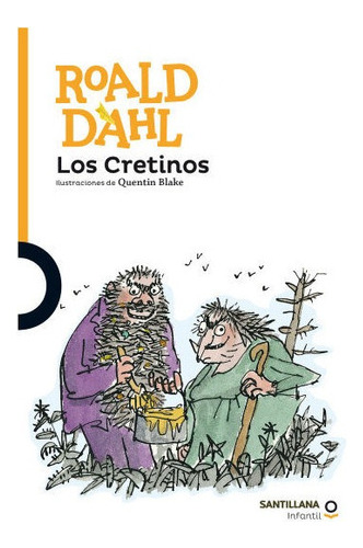 Libro Los Cretinos - Roald Dahl