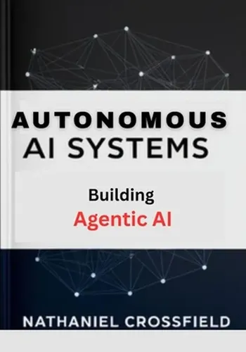 Autonomous Ai Systems: Practical Guide To Building Agentic A | Cuotas ...