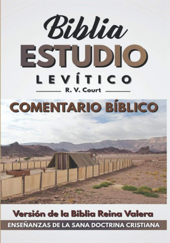 Libro Levítico: Comentario Bíblico (biblia Estudio) (spanish