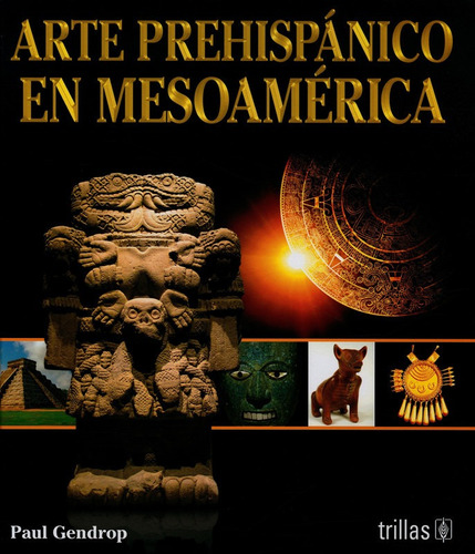 Arte Prehispanico En Mesoamerica