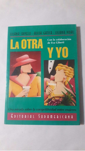 La Otra Y Yo-crivelli/gatica/vidal-ed.sudamericana-(f)
