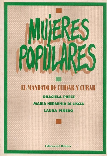 Libro Mujeres Populares, Sosten De La Salud Familiar De Grac