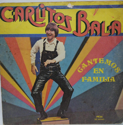 Carlitos Balá  Cantemos En Familia Lp La Cueva Musical