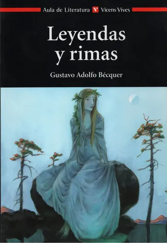 Leyendas Y Rimas - Aula De Literatura, de Becquer, Gustavo Adolfo. Editorial Vicens Vives/Black Cat, tapa blanda en español