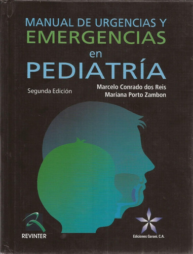 Manual De Urgencias Y Emergencias En Pediatría, 2da Edicion