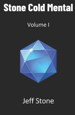 Libro Stone Cold Mental : Volume I - Jeff Stone