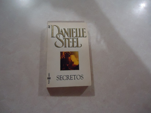 Secretos / Autora: Danielle Steel 