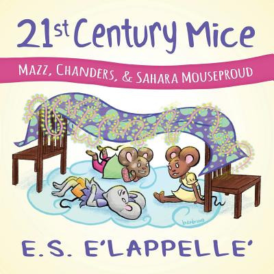 Libro 21st Century Mice: Mazz, Chanders & Sahara Mousepro...
