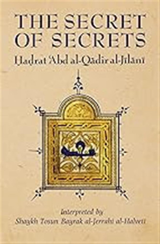 The Secret Of Secrets (golden Palm Series) / Al-jilani, Abd 