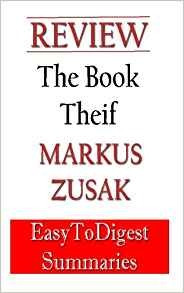 The Book Thief By Markus Zusak  Review And Summary Guide An 