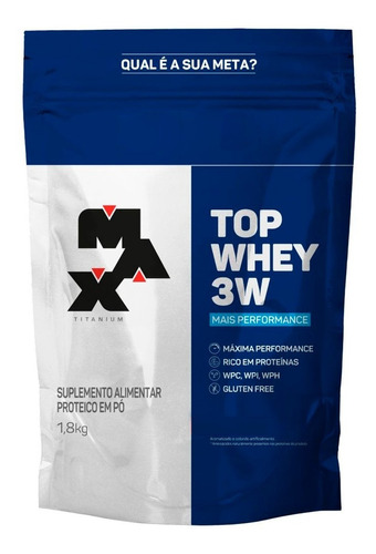 Top Whey 3w Mais Performance 1.8kg Refil Max Titanium