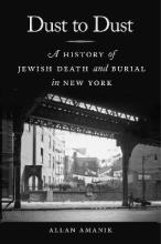 Libro Dust To Dust : A History Of Jewish Death And Burial...