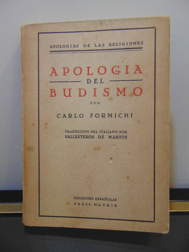 Adp Apologia Del Budismo Carlo Formichi / Madrid 1926