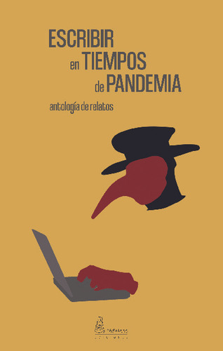 Libro Escribir En Tiempos De Pandemia - Antologia De Relatos