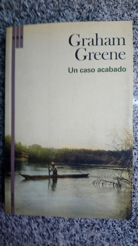 Un Caso Acabado Graham Greene  C1v.