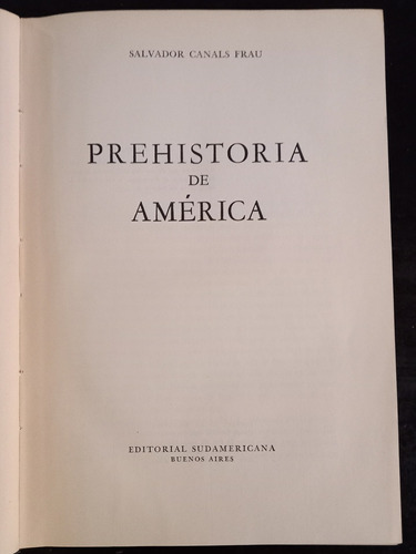 Prehistoria De America = Salvador Canals Frau | Sudamericana