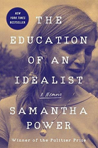 The Education Of An Idealist A Memoir, De Power, Samantha. Editorial Dey Street Books, Tapa Dura En Inglés, 2019