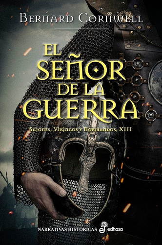 Libro El Seã¿or De La Guerra Xiii - Cornwell, Bernard