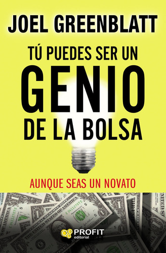 Tu Puedes Ser Una Gran Genio De La Bolsa - Joel Greenblatt