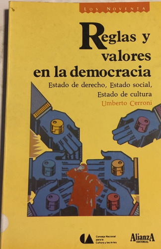 Libro Reglas Y Valores En La Democracia U. Cerroni  Alianza