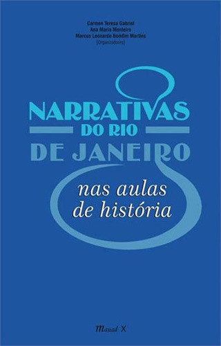 Narrativas Do Rio De Janeiro Nas Aulas De História