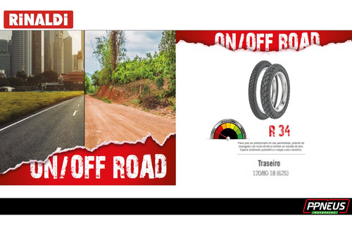 Pneu 120/80-18 Tras Rinaldi Moto R34 Uso Com Câmara