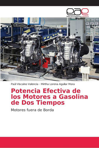 Libro: Potencia Efectiva De Los Motores A Gasolina De Dos Ti