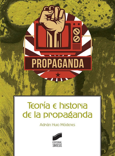 Teoria E Historia De La Propaganda - Aa.vv