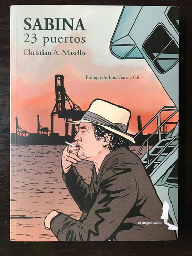 Sabina. 23 Puertos. Christian Masello. Ed El Ángel Caído.