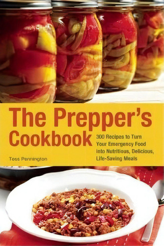 The Prepper's Cookbook, De Tess Pennington. Editorial Ulysses Press, Tapa Blanda En Inglés