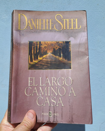 Libro El Largo Camino A Casa Danielle Steel