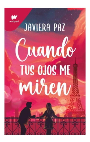 Cuando Tus Ojos Me Miren